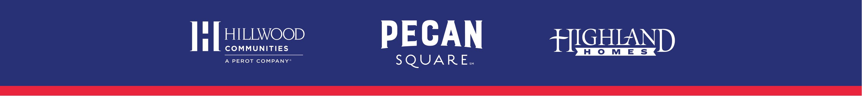 Hillwood Communities, a Perot company. Pecan Square. Highland Homes.